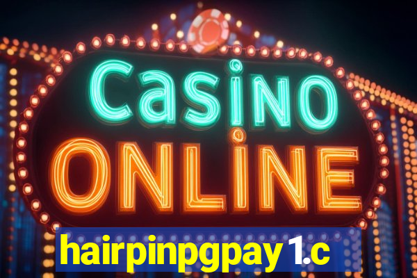 hairpinpgpay1.com