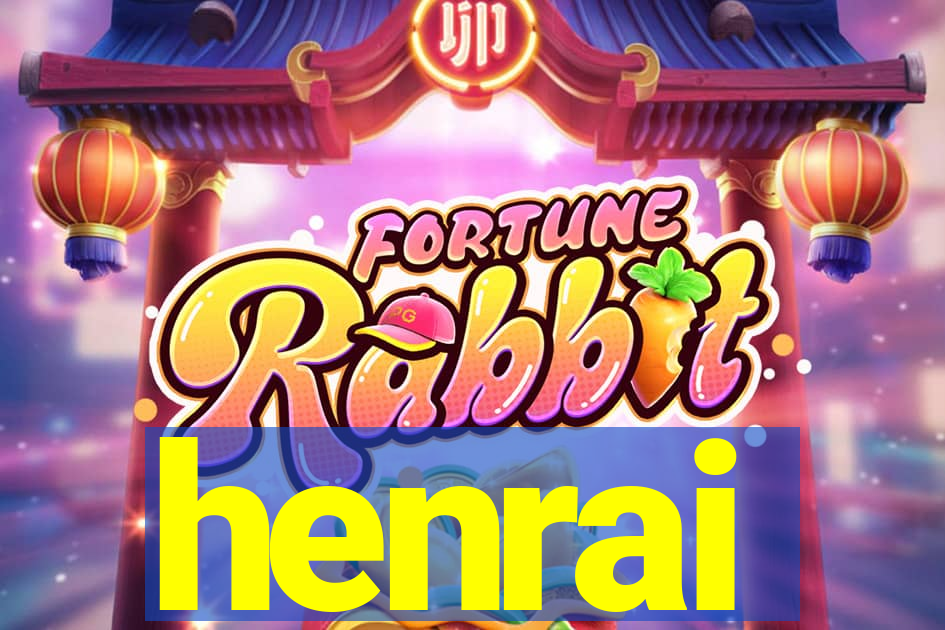 henrai