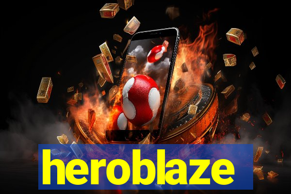 heroblaze