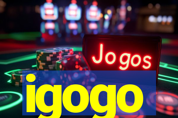 igogo