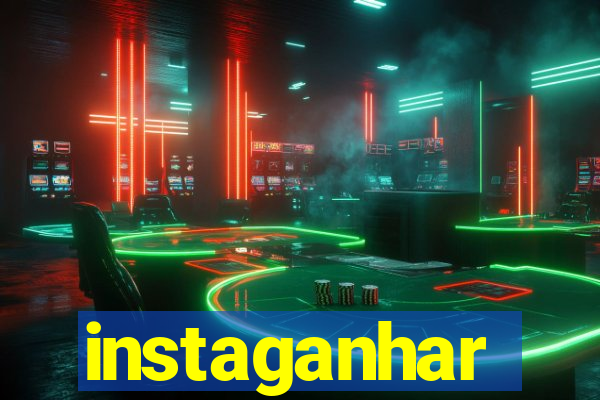 instaganhar