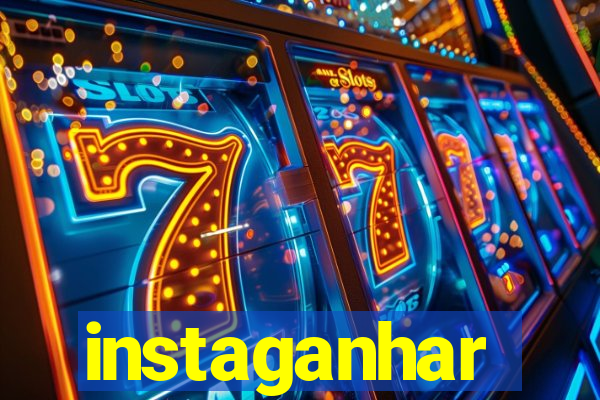 instaganhar