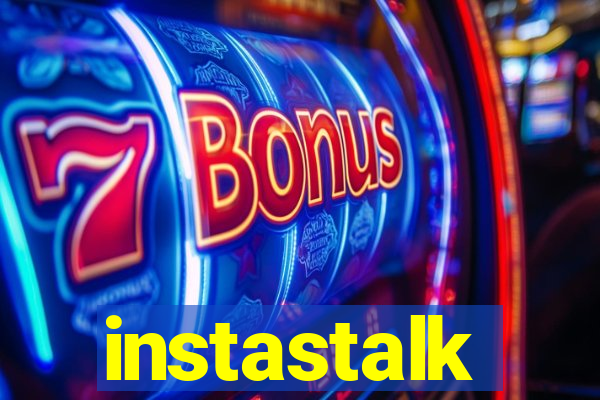 instastalk