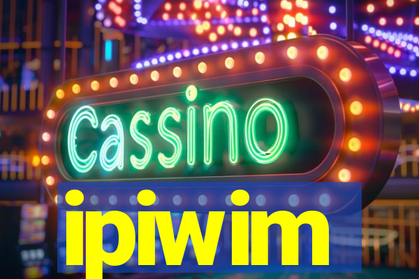 ipiwim