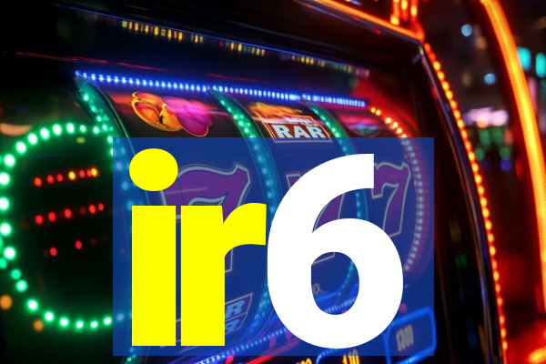 ir6