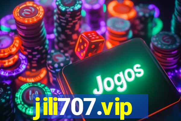 jili707.vip