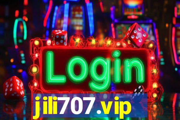 jili707.vip