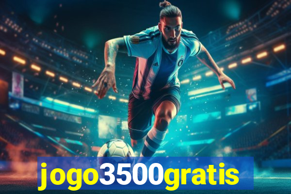 jogo3500gratis