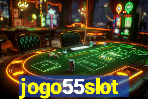 jogo55slot