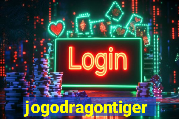 jogodragontiger