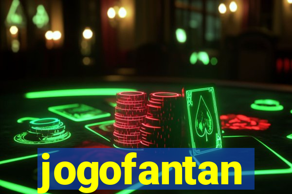 jogofantan