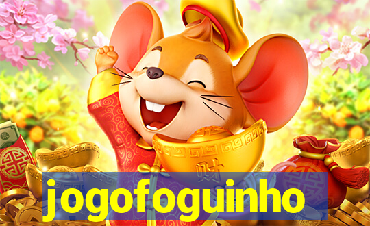 jogofoguinho