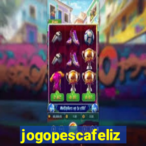 jogopescafeliz