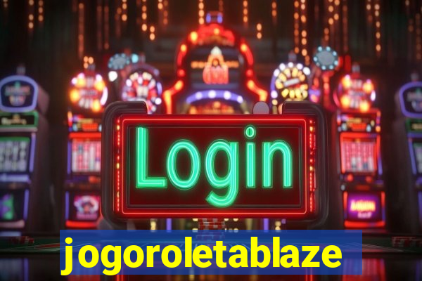 jogoroletablaze