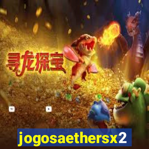 jogosaethersx2