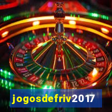 jogosdefriv2017