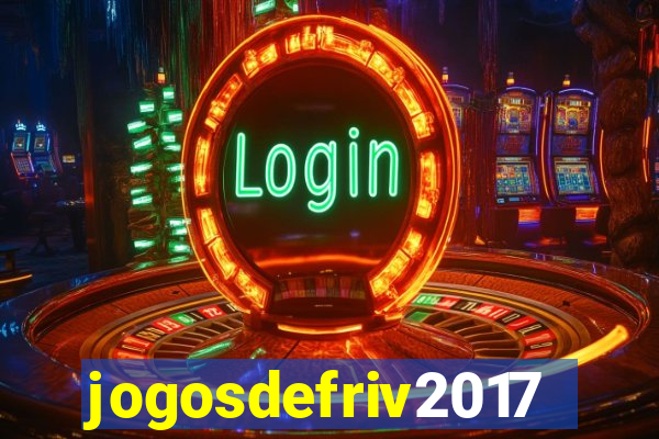 jogosdefriv2017