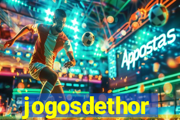 jogosdethor