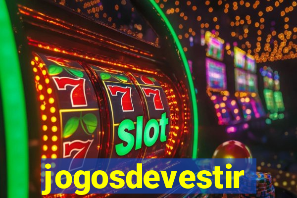 jogosdevestir