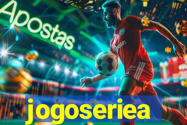 jogoseriea