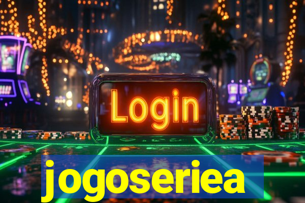 jogoseriea