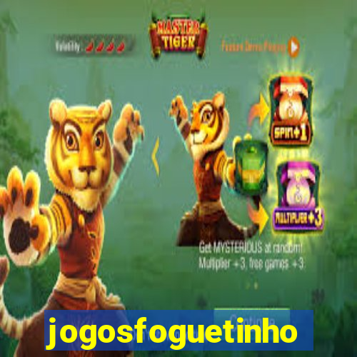 jogosfoguetinho