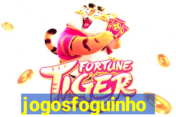 jogosfoguinho