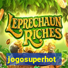 jogosuperhot