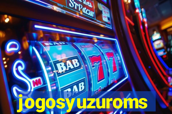 jogosyuzuroms