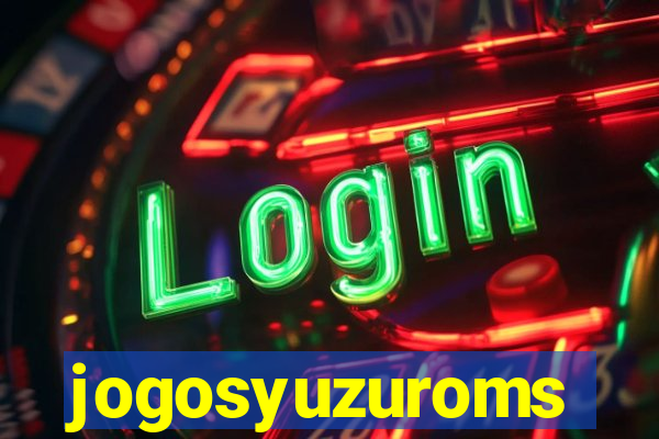 jogosyuzuroms