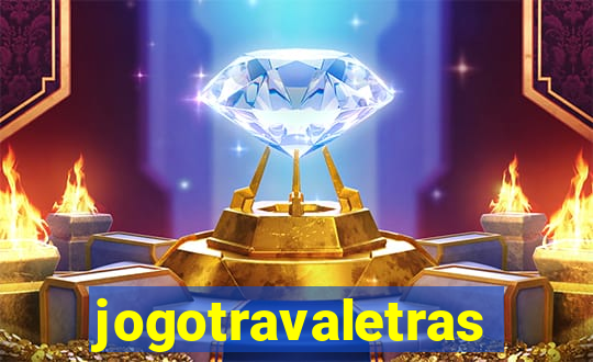 jogotravaletras