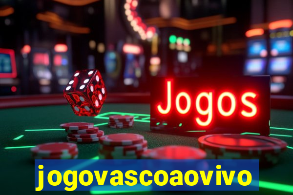 jogovascoaovivo