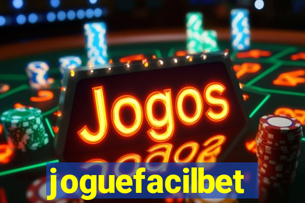 joguefacilbet