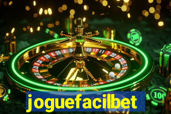 joguefacilbet