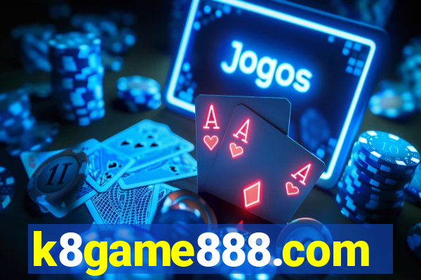 k8game888.com