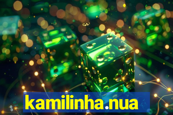 kamilinha.nua