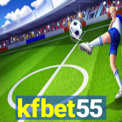 kfbet55