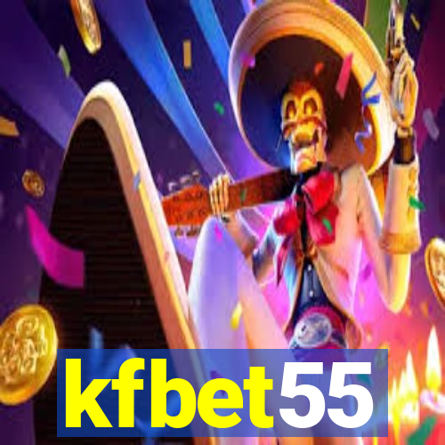 kfbet55