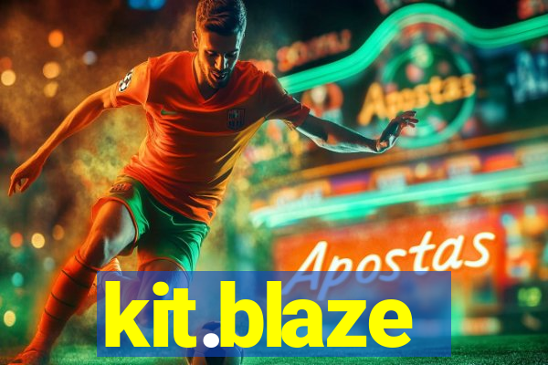 kit.blaze