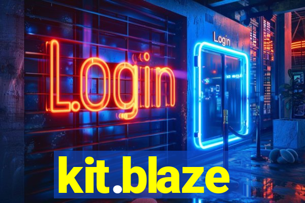 kit.blaze