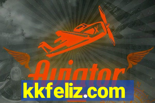 kkfeliz.com