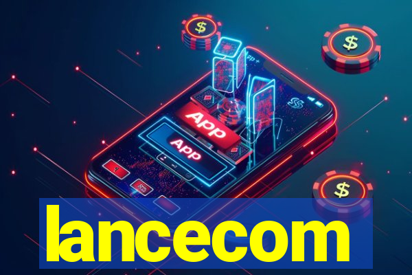 lancecom