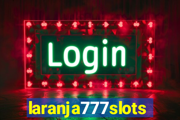 laranja777slots.com