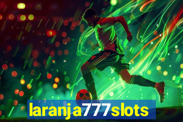 laranja777slots.com