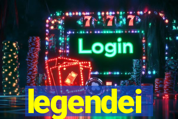 legendei