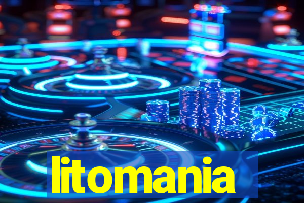 litomania