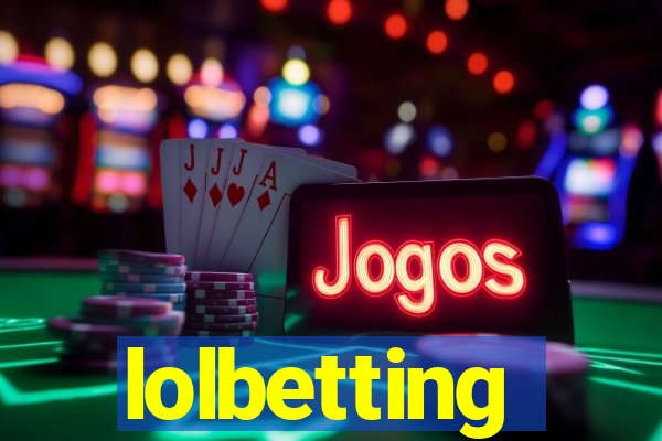 lolbetting