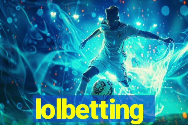 lolbetting