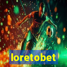 loretobet