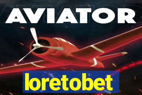 loretobet